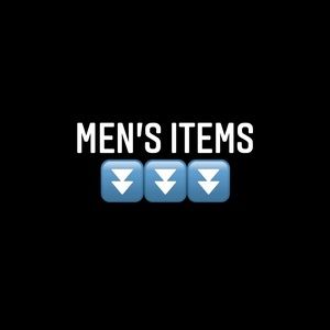 Men's Items Below!